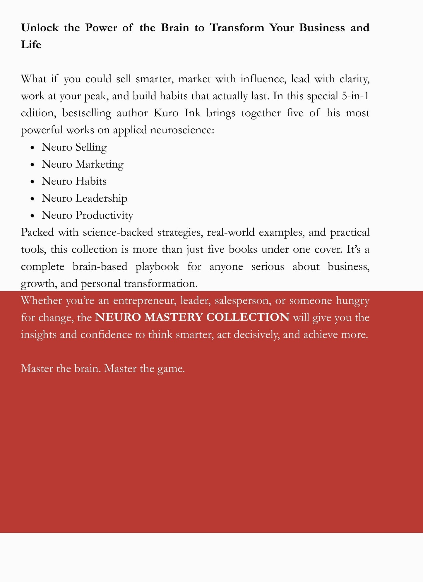 NEURO MASTERY COLLECTION: 5 Brain-Based Books and 100+ Tools to Sell, Lead, Market, Work Smarter, and Build Lasting Habits