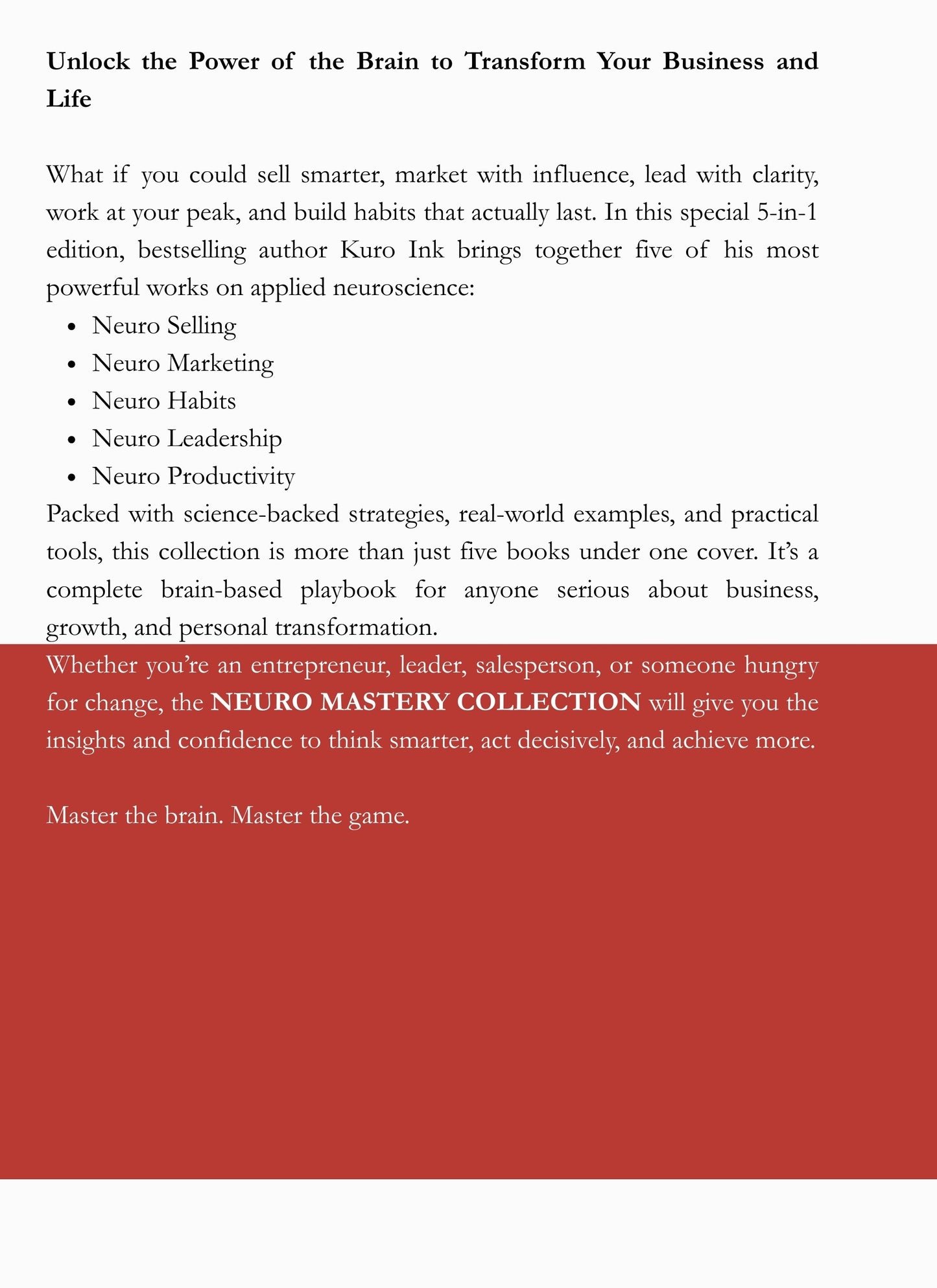 NEURO MASTERY COLLECTION: 5 Brain-Based Books and 100+ Tools to Sell, Lead, Market, Work Smarter, and Build Lasting Habits