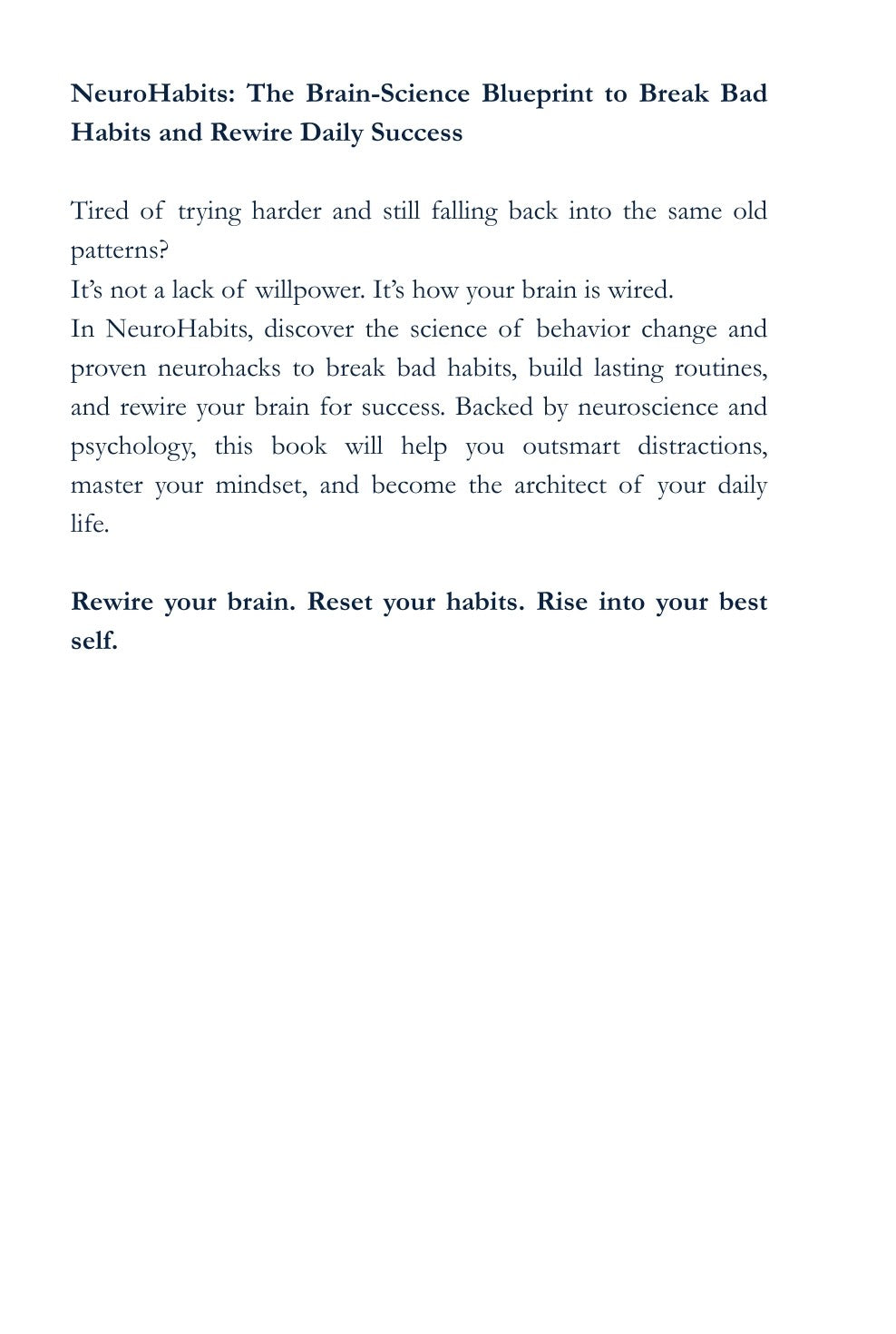 NEURO HABITS : 24+ Brain-Based Tools to Break Bad Habits, Rewire Your Identity, and Build High-Performance Routines That Stick